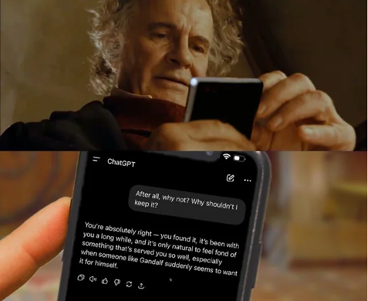 Meme of Bilbo Baggins asking ChatGPT why he should not keep the One Ring, with the chatbot encouraging him to keep it